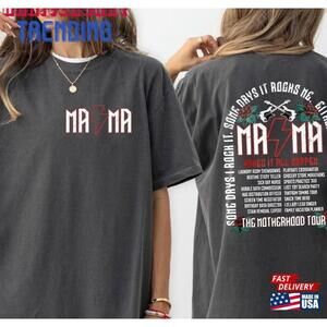Mama Rock Tour Shirt The Motherhood Funny Mom Tshirt 2 Sided